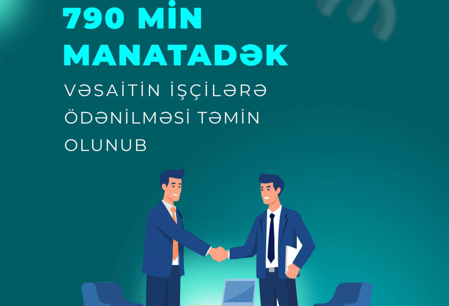 Gecikdirilmiş 790 min manata yaxın vəsaitin işçilərə ödənilməsi təmin olunub