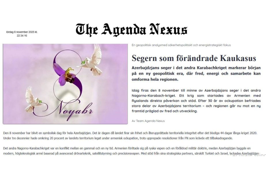 В шведском издании Agenda Nexus опубликована статья о победе Азербайджана и новом геополитическом порядке на Южном Кавказе