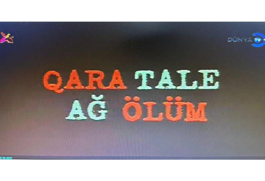 “Qara tale – ağ ölüm” filmi nümayiş olunur