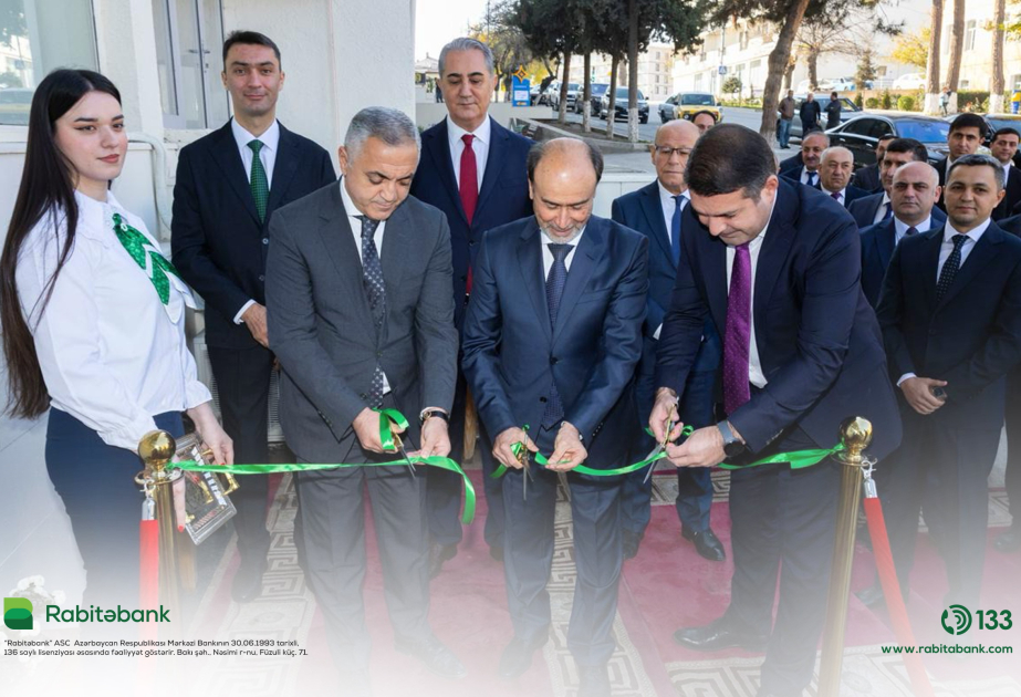 ®  “Rabitəbank” Qarabağda ilk filialını açıb