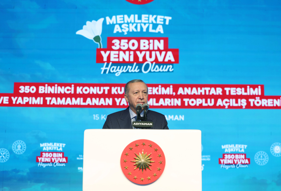 Türkiyə Prezidenti: Təbii fəlakət zonasının 11 vilayətində yeni yaşayış obyektlərinin sayı 350 mini ötüb