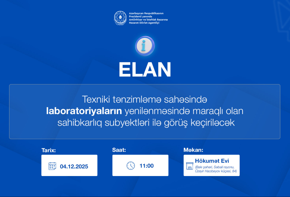 Yeni laboratoriyaların qurulmasında maraqlı olan sahibkarlıq subyektlərinin nümayəndələri ilə görüş keçiriləcək