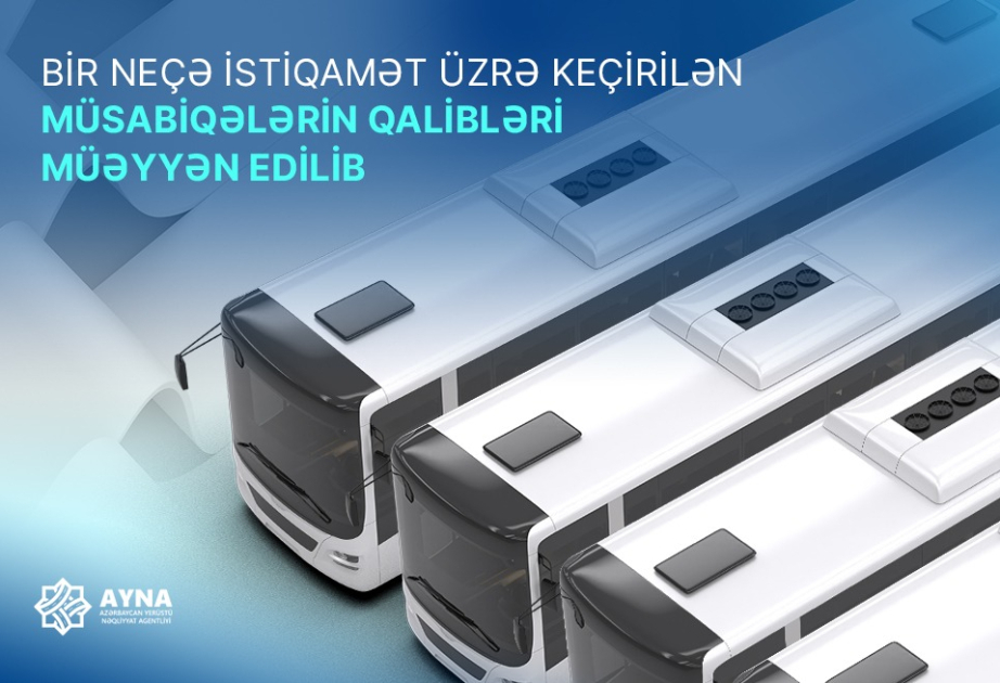 Daha bir neçə istiqamət üzrə keçirilən müsabiqələrin qalibləri müəyyən edilib