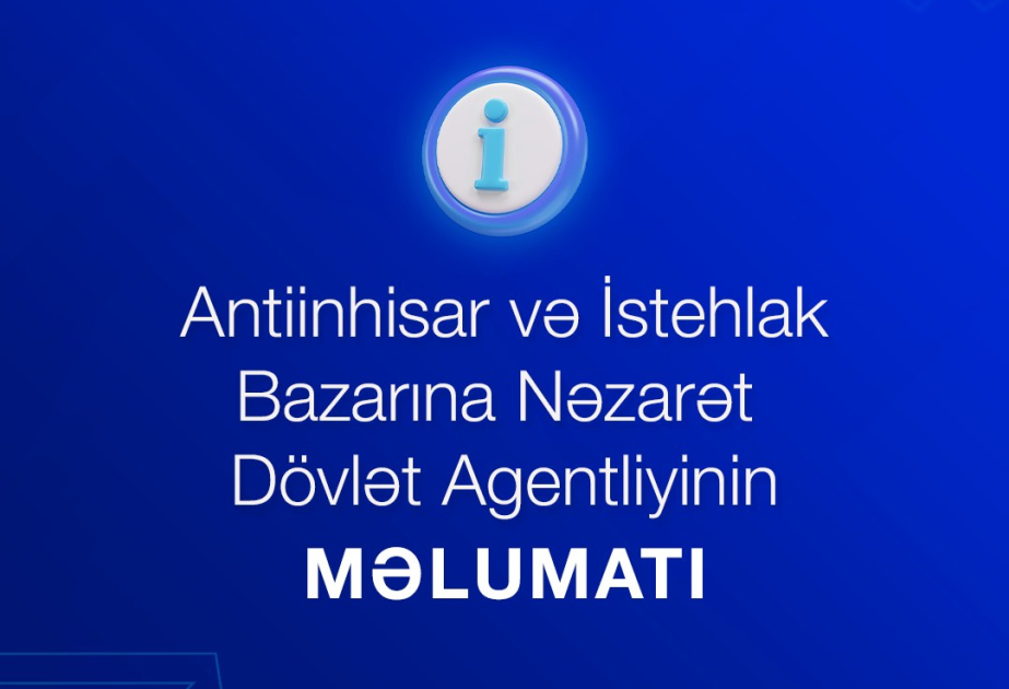 Haqsız rəqabətə yol verilməsi ilə əlaqədar 6 təsərrüfat subyekti barəsində qərar qəbul edilib