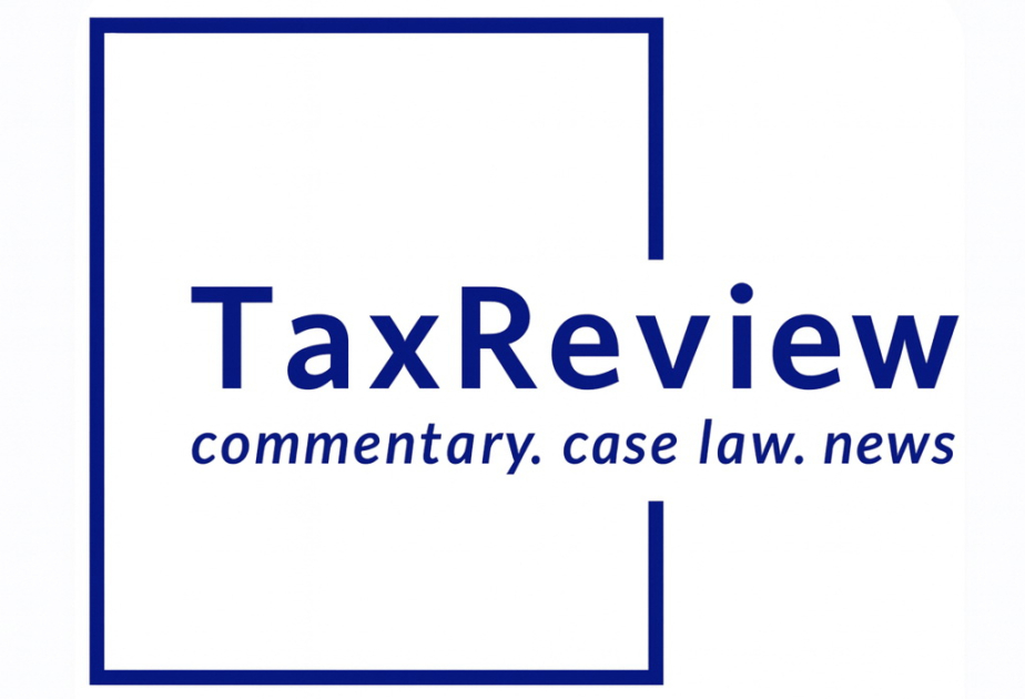®  Vergi üzrə ixtisaslaşmış portal – “TaxReview.az” xidməti istifadəyə verilib