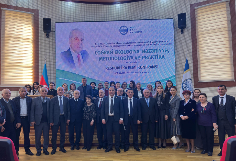 “Coğrafi ekologiya: nəzəriyyə, metodologiya və praktika” - elmi konfrans
