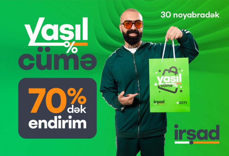 ® “İrşad”da “Yaşıl Cümə” başlayıb VİDEO