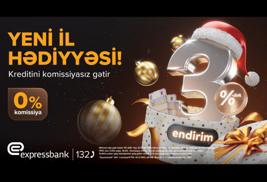 ®  İllik faiz dərəcəsinə 3 faizədək endirim – “Expressbank”