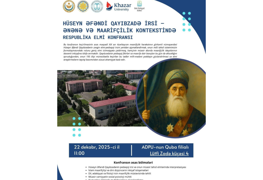 Qubada Hüseyn Əfəndi Qayıbzadənin 195 illiyinə həsr olunan respublika elmi konfransı keçiriləcək