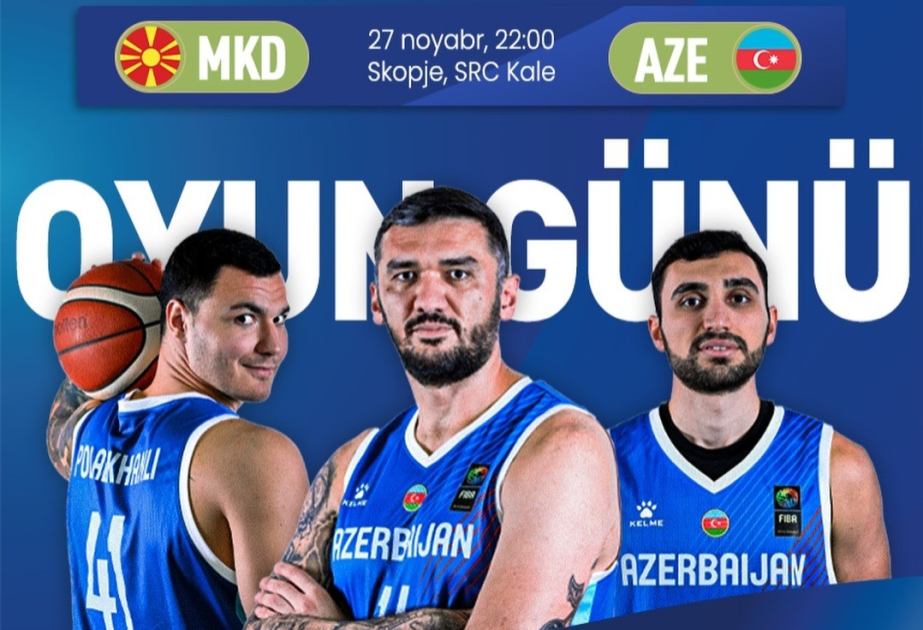 Azərbaycan basketbol millisi bu gün seçmə mərhələdə ilk oyununu keçirəcək