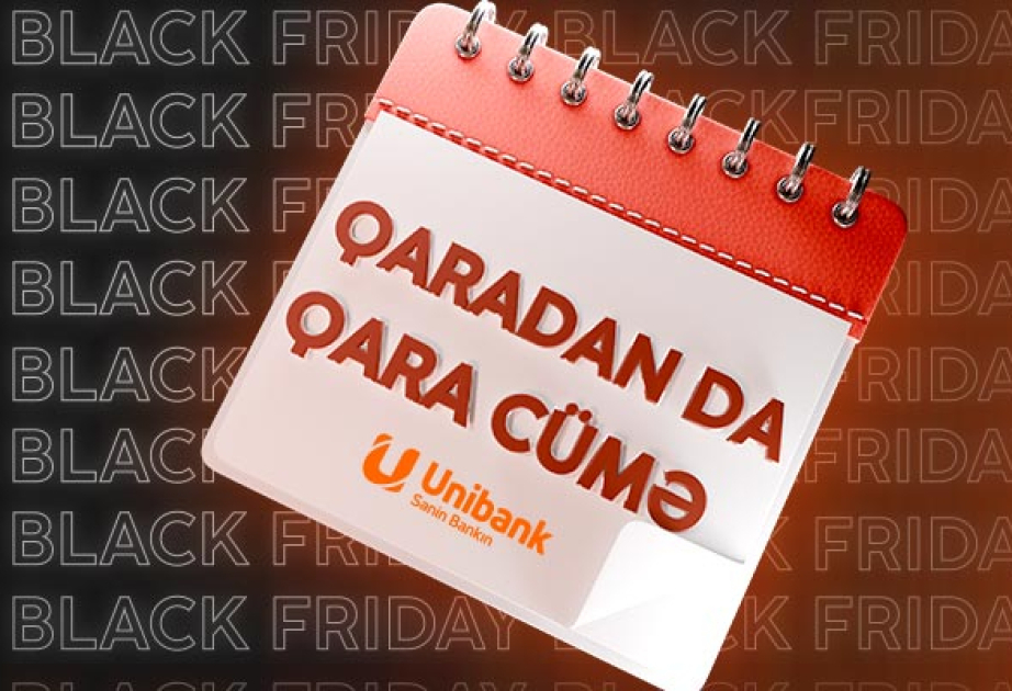 ®  “Unibank” “Qara Cümə” kampaniyası keçirir