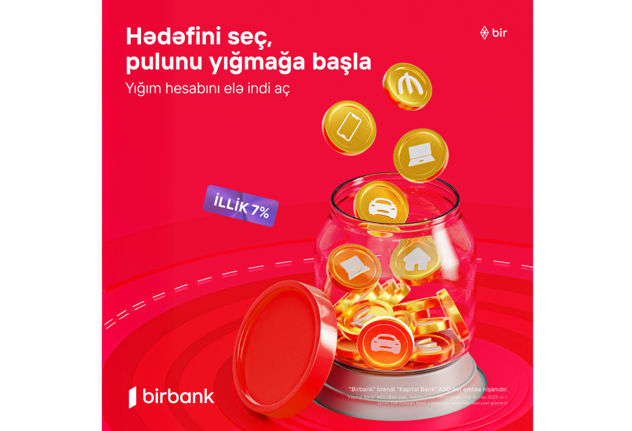 ®  “Birbank Yığım” hesabı: Pulunuz hər gün gəlir gətirir