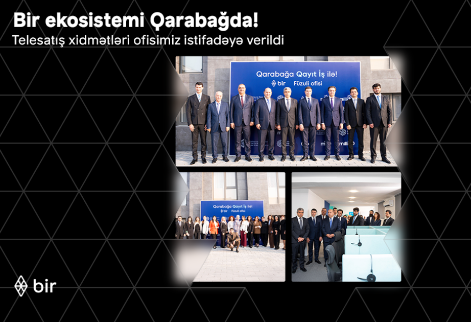 ®  Bir Ecosystem launches another initiative in Karabakh: new office for m10 and MilliÖn telesales services opens in Fuzuli