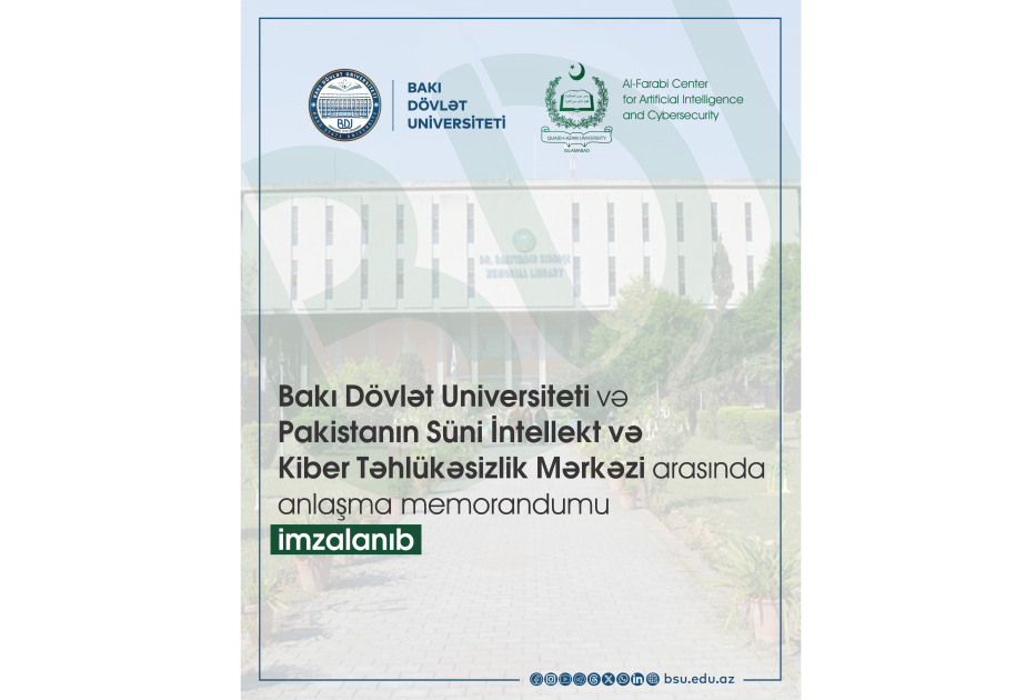 BDU Pakistanın Süni İntellekt və Kibertəhlükəsizlik Mərkəzi ilə əməkdaşlığa başlayır