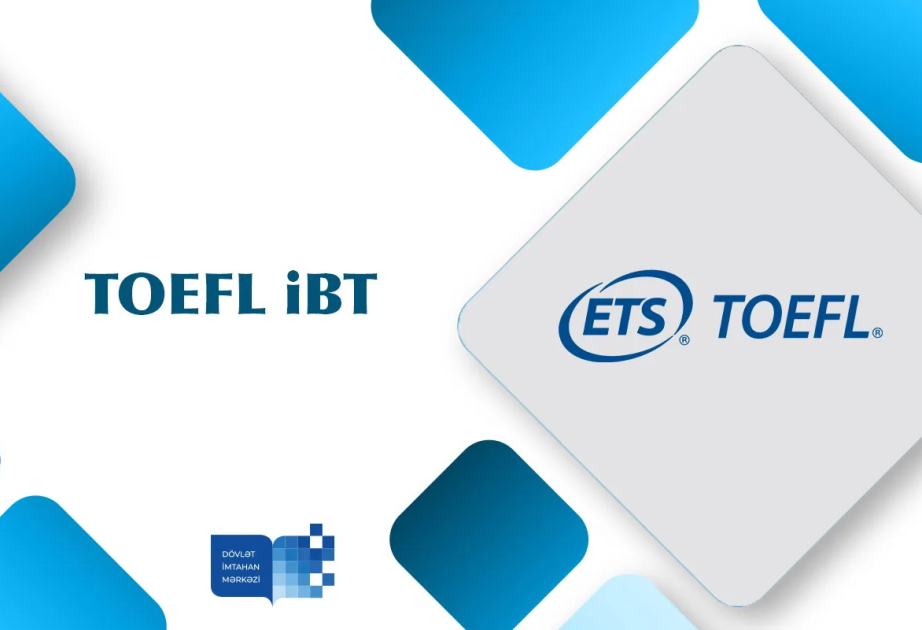 Növbəti TOEFL iBT imtahanı keçiriləcək