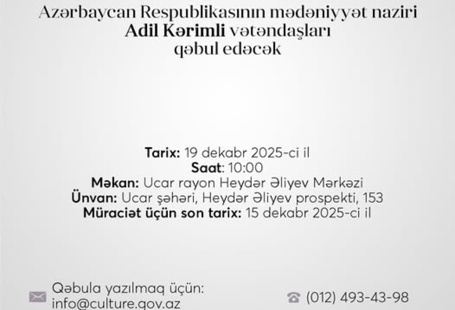 Mədəniyyət naziri Ucarda vətəndaşların müraciətini dinləyəcək