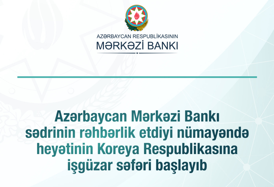 Aserbaidschanische Delegation trifft koreanische Finanzaufsichtsbehörden