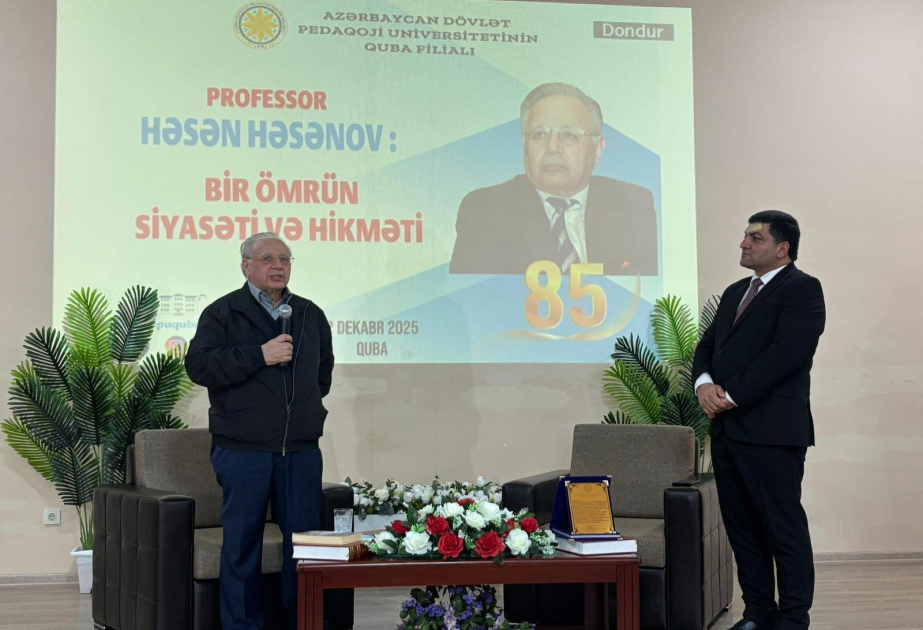 ADPU-nun Quba filialında professor Həsən Həsənovla görüş keçirilib