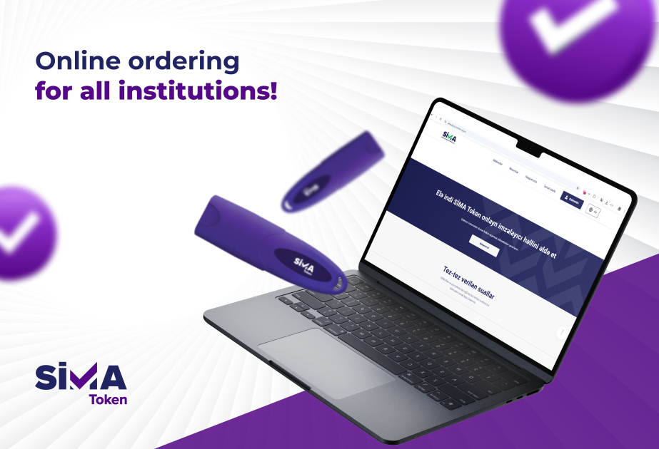 ®  Legal entities and government agencies can now order “SİMA Token” online