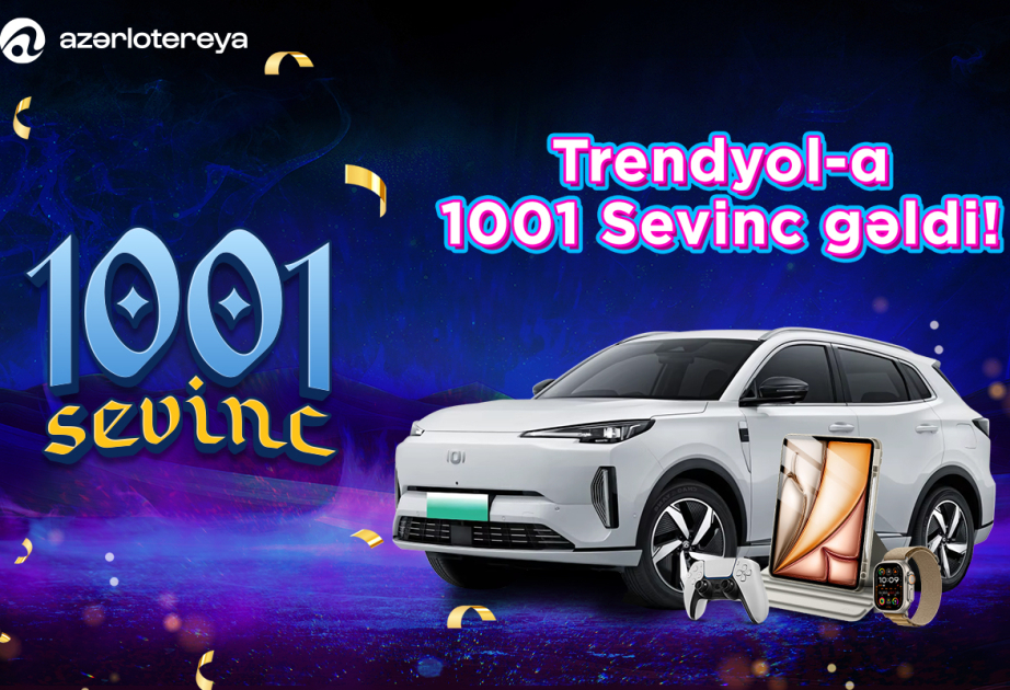 ®  Trendyol и Azerlotereya начали сотрудничество — 1001 Sevinc теперь на Trendyol