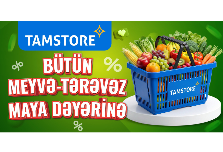“Tamstore” meyvə və tərəvəzi maya dəyərinə satacaq