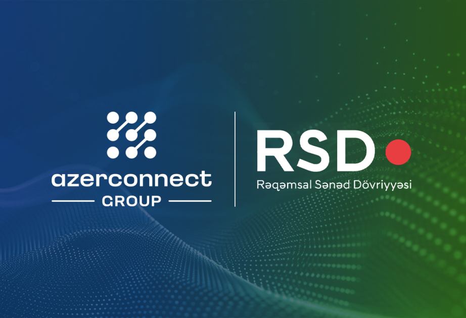 ®  “Azerconnect Group” RSD sisteminə qoşulan ilk özəl telekommunikasiya şirkəti oldu