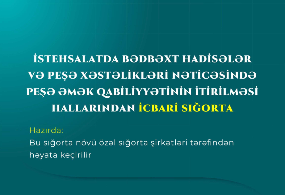 Dövlət sektoru üzrə istehsalat qəzaları ilə bağlı sığorta ödənişini DSMF yerinə yetirəcək