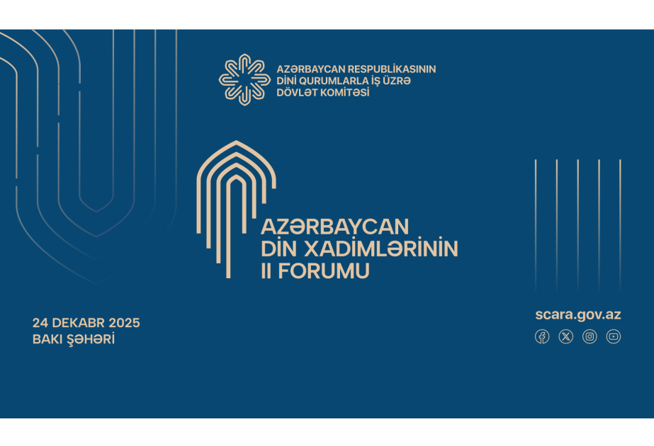 Bakıda Azərbaycan Din Xadimlərinin II Forumu keçiriləcək