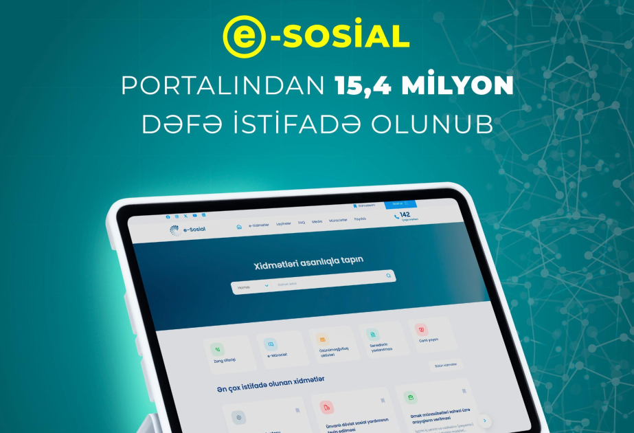 On bir ayda “e-sosial” internet portalından 15 milyon 400 min dəfə istifadə olunub