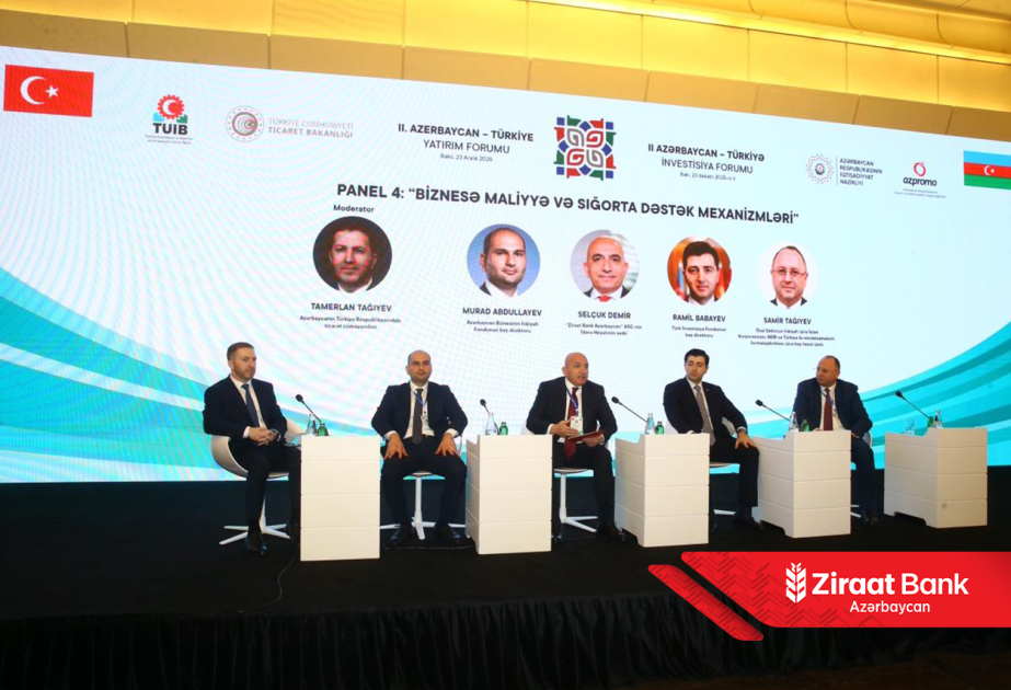 ®  “Ziraat Bank Azərbaycan” II Azərbaycan–Türkiyə İnvestisiya Forumunun baş sponsorlarından biri olub
