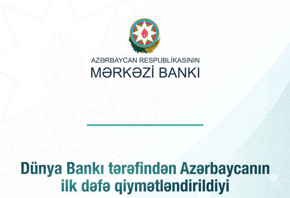 World Bank’s Business Ready 2025 Report highly rates Azerbaijan’s financial services