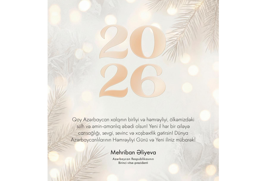 First Vice-President Mehriban Aliyeva made post on World Azerbaijanis Solidarity Day and New Year