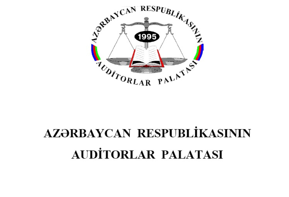 Auditorlar Palatası peşə etikası ilə bağlı pozuntu hallarının qarşısının alınması üçün yeni nəzarət mexanizmlərinin tətbiqini planlaşdırır