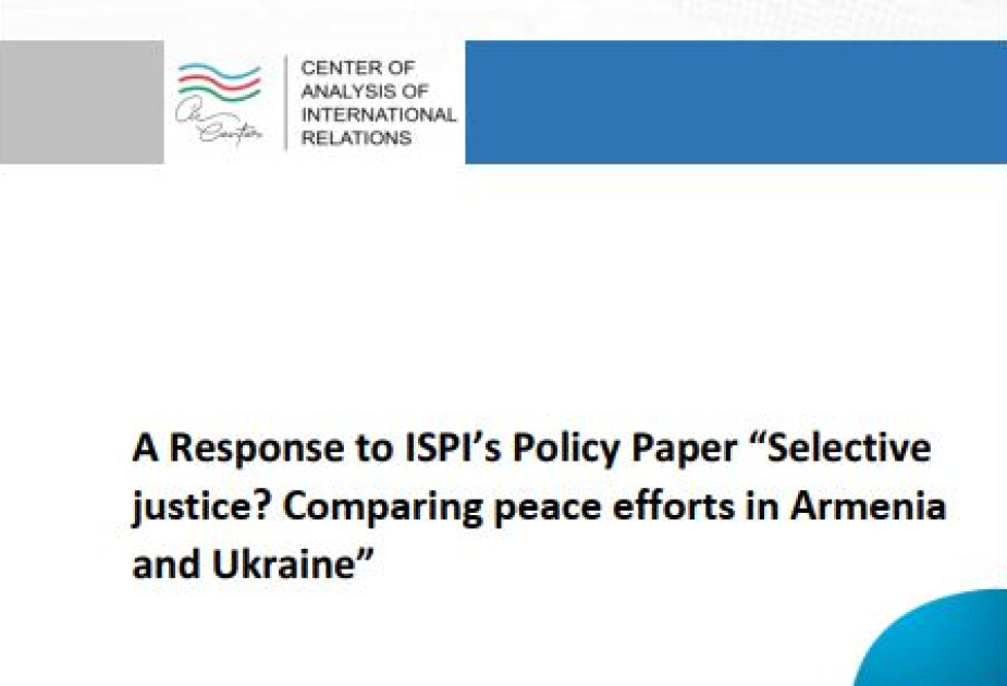 Azerbaijan’s Center of Analysis of International Relations responds to policy paper published by Italian Institute for International Political Studies