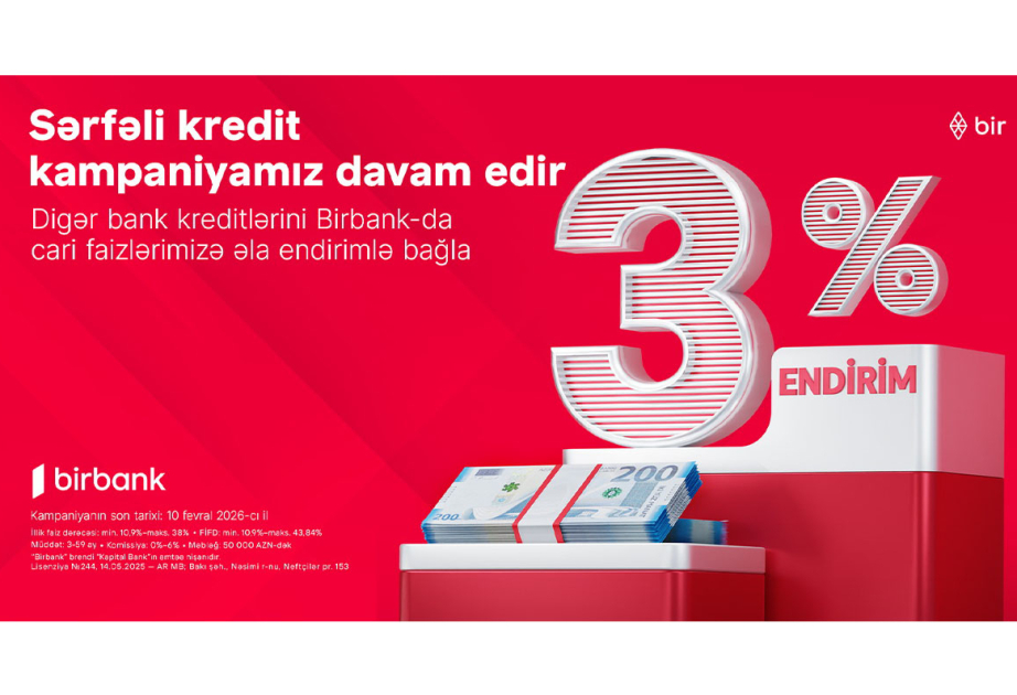 ®  Customers transferring loans to Birbank receive a 3% discount – Campaign continues