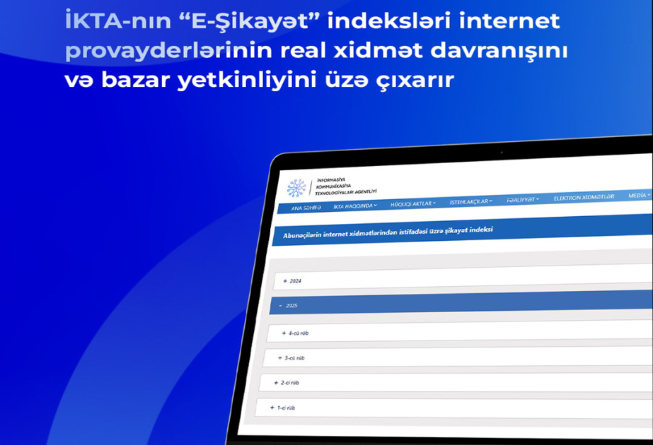 İKTA: “E-Şikayət” indeksləri internet provayderləri arasında xidmət keyfiyyəti fərqlərini üzə çıxarır