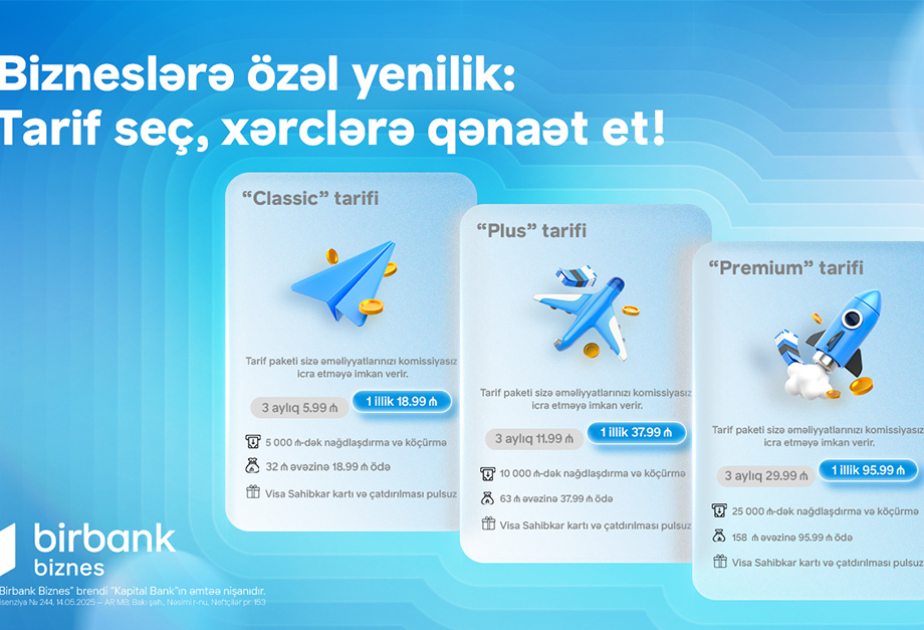 ®  “Birbank Biznes”dən sahibkarlar üçün yeni tariflər: xərclərinizi minimuma endirin