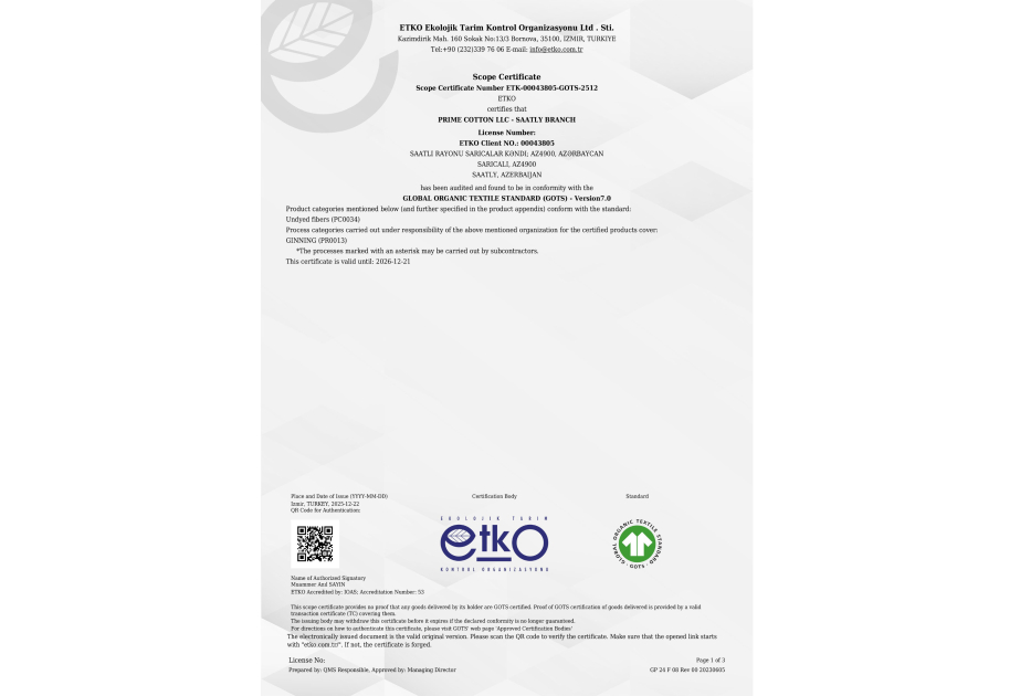 ®  “Prime Cotton” GOTS sertifikatını əldə edərək Azərbaycan pambıq sektorunda yeni mərhələ açır