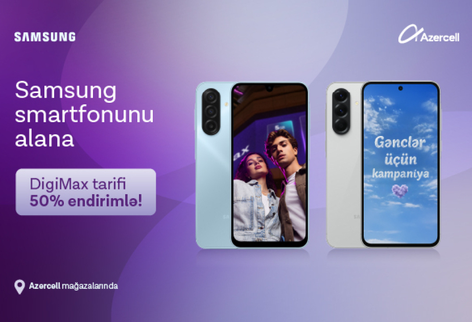 ®  Azercell launches Samsung campaign