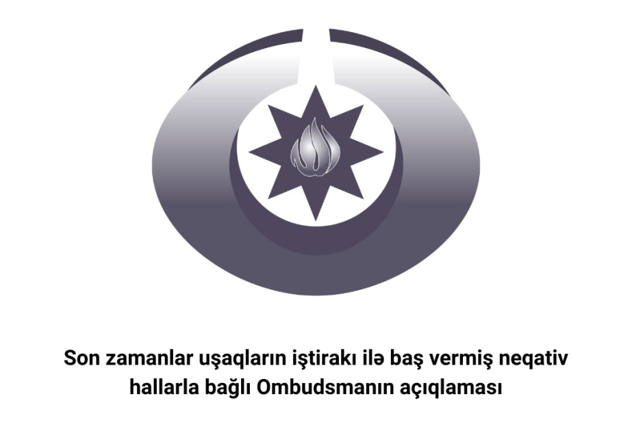 Ombudsman: Uşaqların rəqəmsal təhlükəsizliyinə nəzarət gücləndirilməlidir
