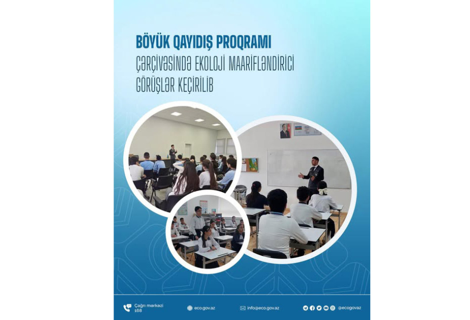 “Böyük Qayıdış” Proqramı çərçivəsində ekoloji maarifləndirici görüşlər keçirilib