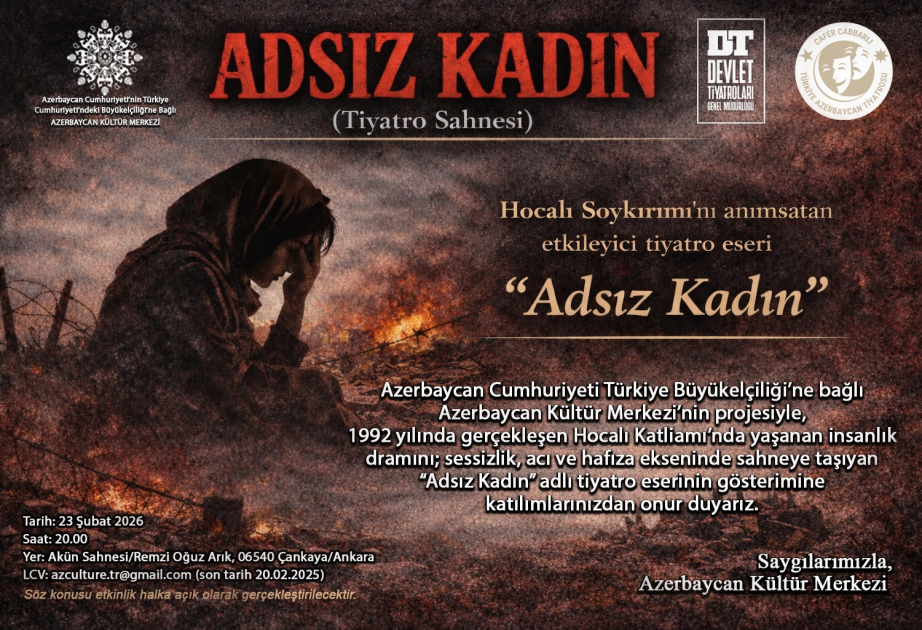 В Анкаре состоялся показ спектакля Adsız qadın, посвященного Ходжалинскому геноциду