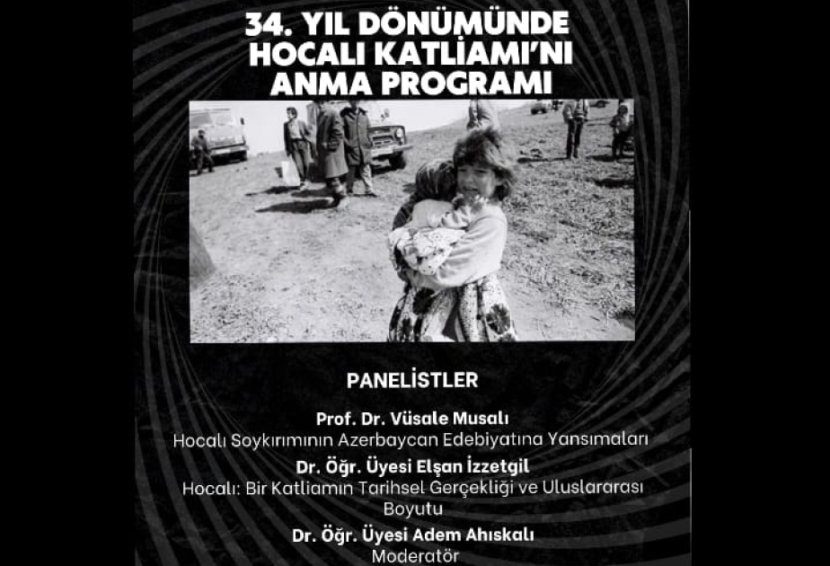 Türkiyəli professor: Xocalı soyqırımı mövzusunun işıqlandırılması kollektiv yaddaşın inkişafı baxımından çox əhəmiyyətlidir