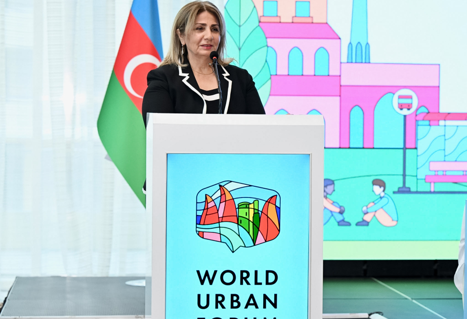 Гюльшан Рзаева: Проведение в нашей стране WUF13 – логический результат вклада Азербайджана в повестку глобального градостроительства 