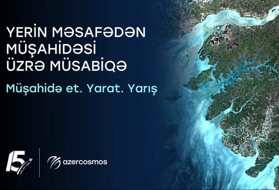 Yerin məsafədən müşahidəsi müsabiqəsi bu il “Şəhərsalma və Memarlıq” mövzusuna həsr olunub