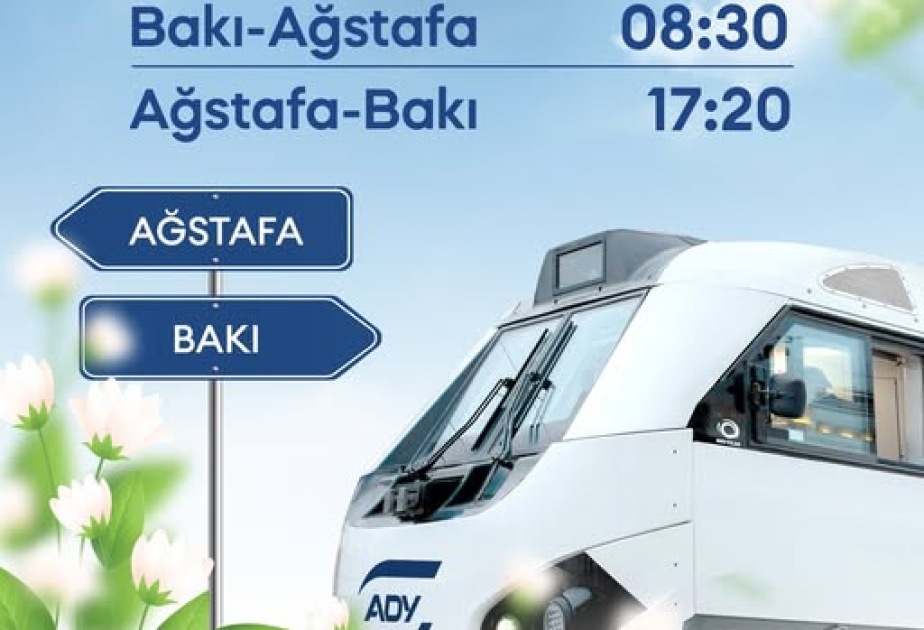 Bakı-Ağstafa-Bakı marşrutu üzrə əlavə qatar reysləri təyin edilib