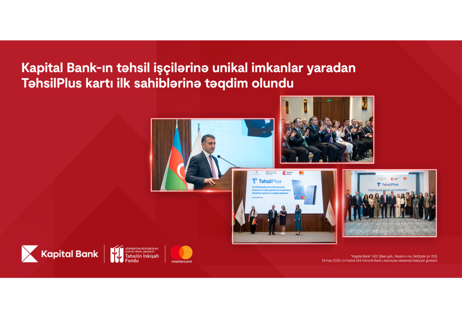 ®  TəhsilPlus card by Kapital Bank, offering unique opportunities for education professionals, presented to its first holders