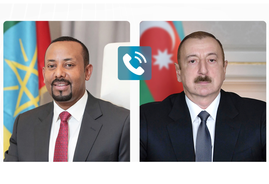 Se mantuvo una conversación telefónica entre el Presidente de Azerbaiyán y el Primer Ministro de Etiopía