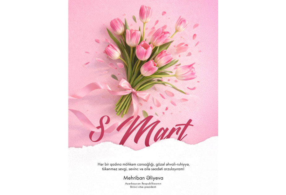 First Vice-President Mehriban Aliyeva congratulated Azerbaijani women on International Women’s Day