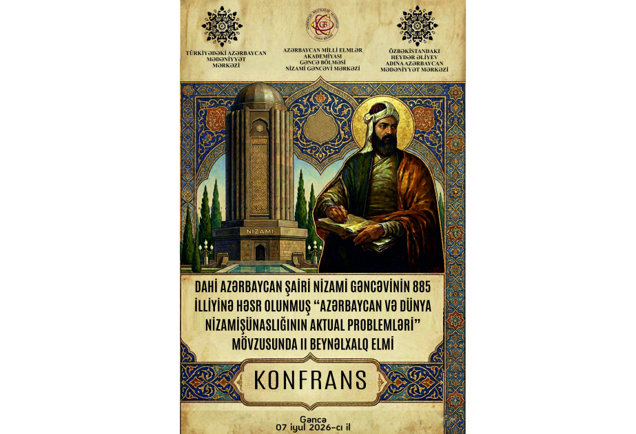 Nizami Gəncəvinin 885 illiyinə həsr olunan II Beynəlxalq elmi konfrans keçiriləcək